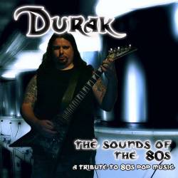 Durak : The Sounds of the 80s